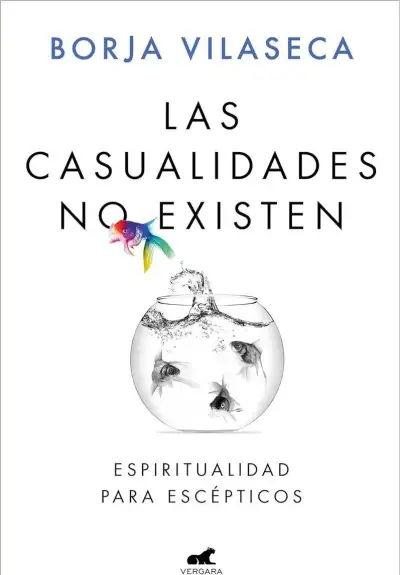 LAS CASUALIDADES NO EXISTEN - BORJA VILASECA