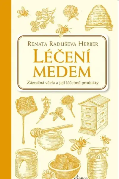 Kniha Léčení medem