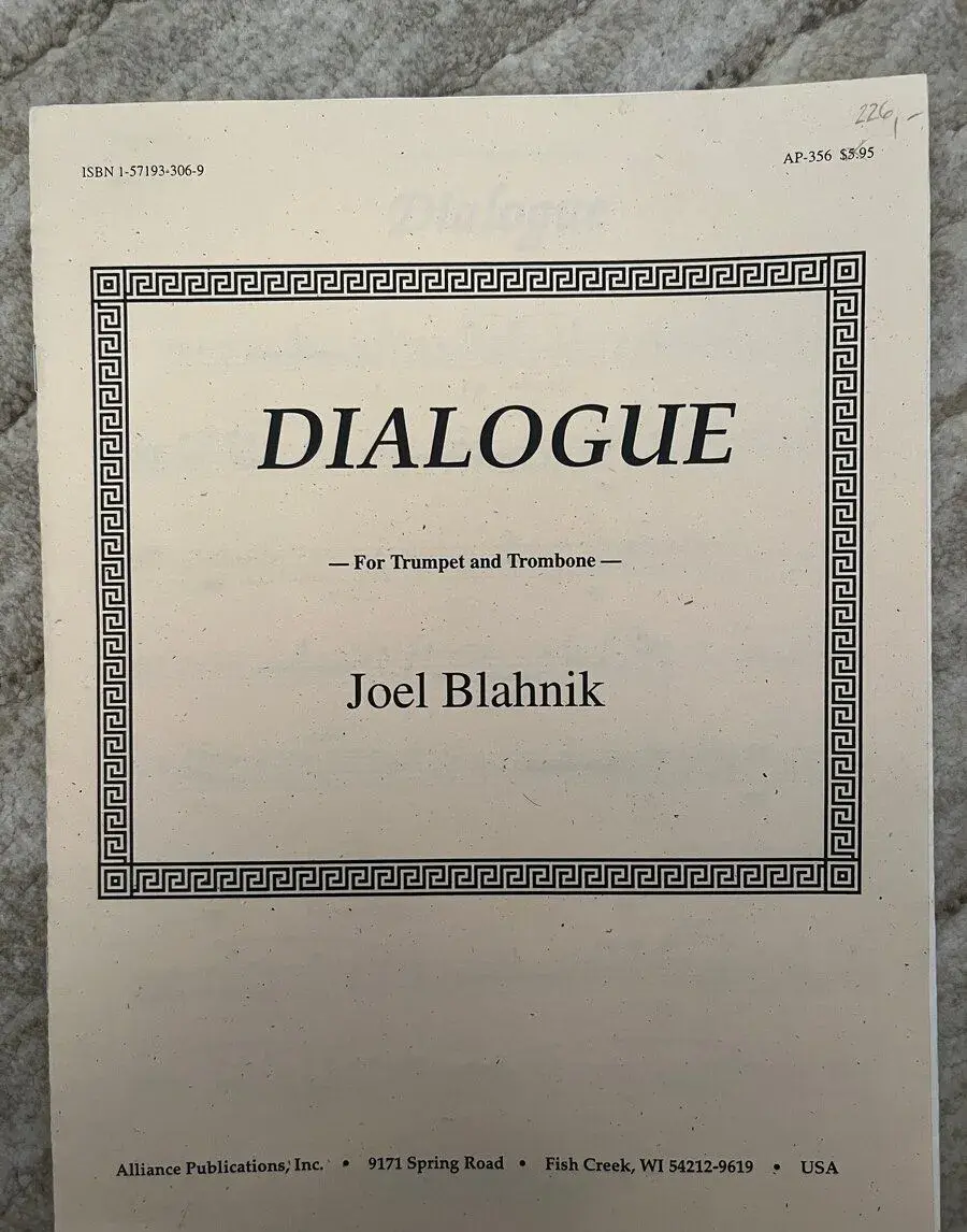 Joel Blahnik: Dialogue For Trumpet and Trombone