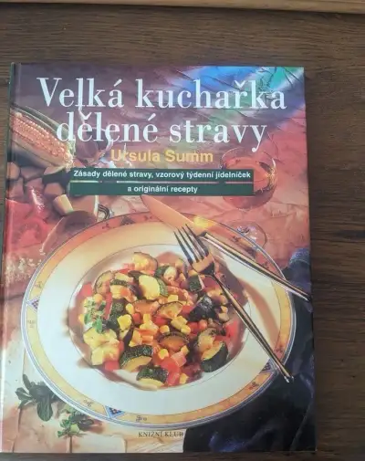 Velká kuchařka dělené stravy