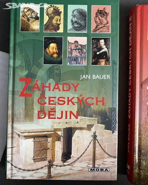 Záhady Českých dějin 1, 2,J. Bauer