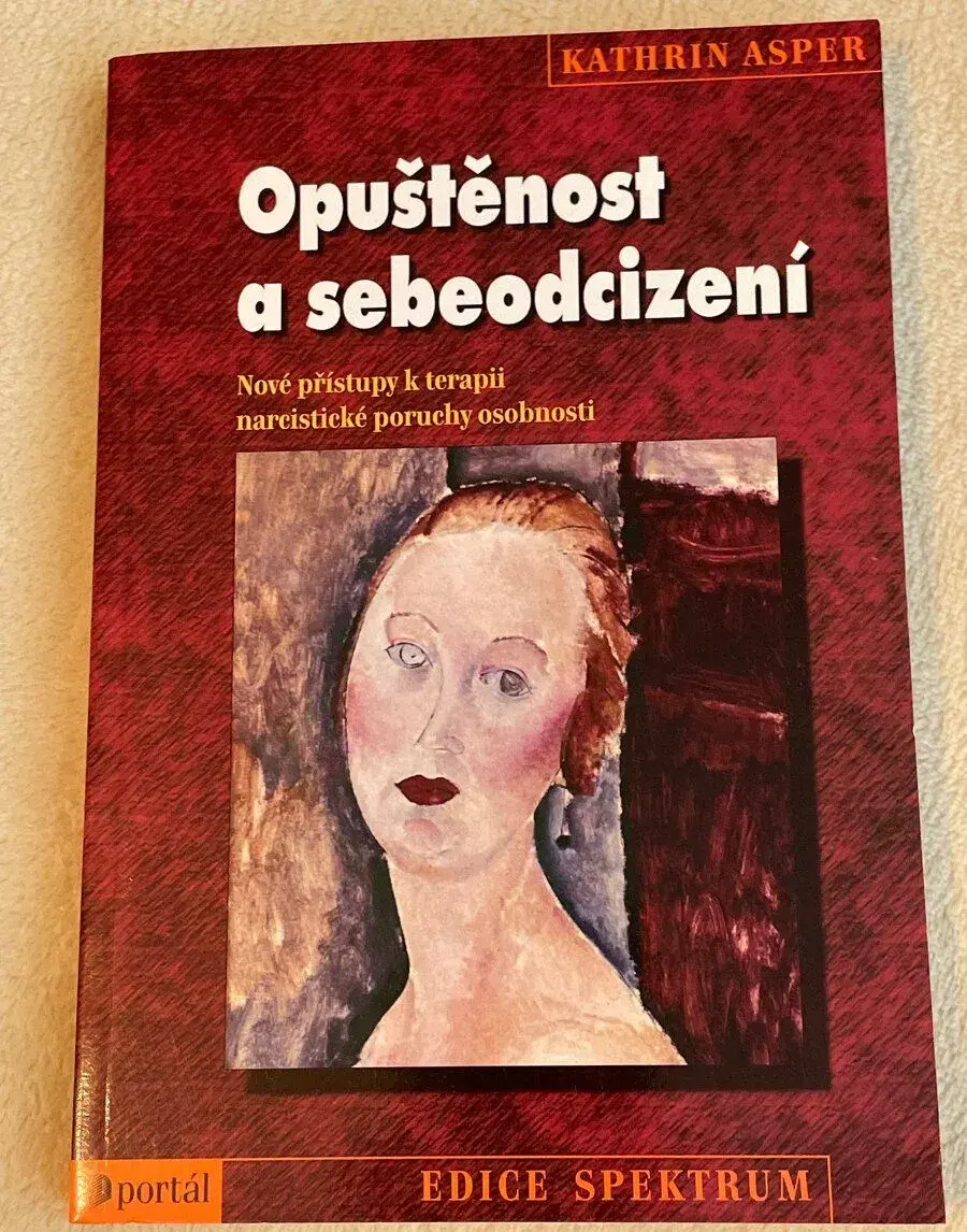 Opuštěnost a sebeodcizení Katrin Asper