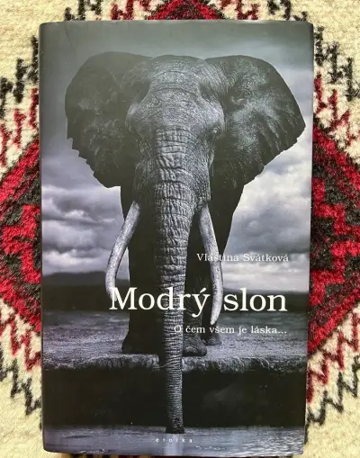 Modrý slon - o čem všem je láska (Vlastina Svátková)