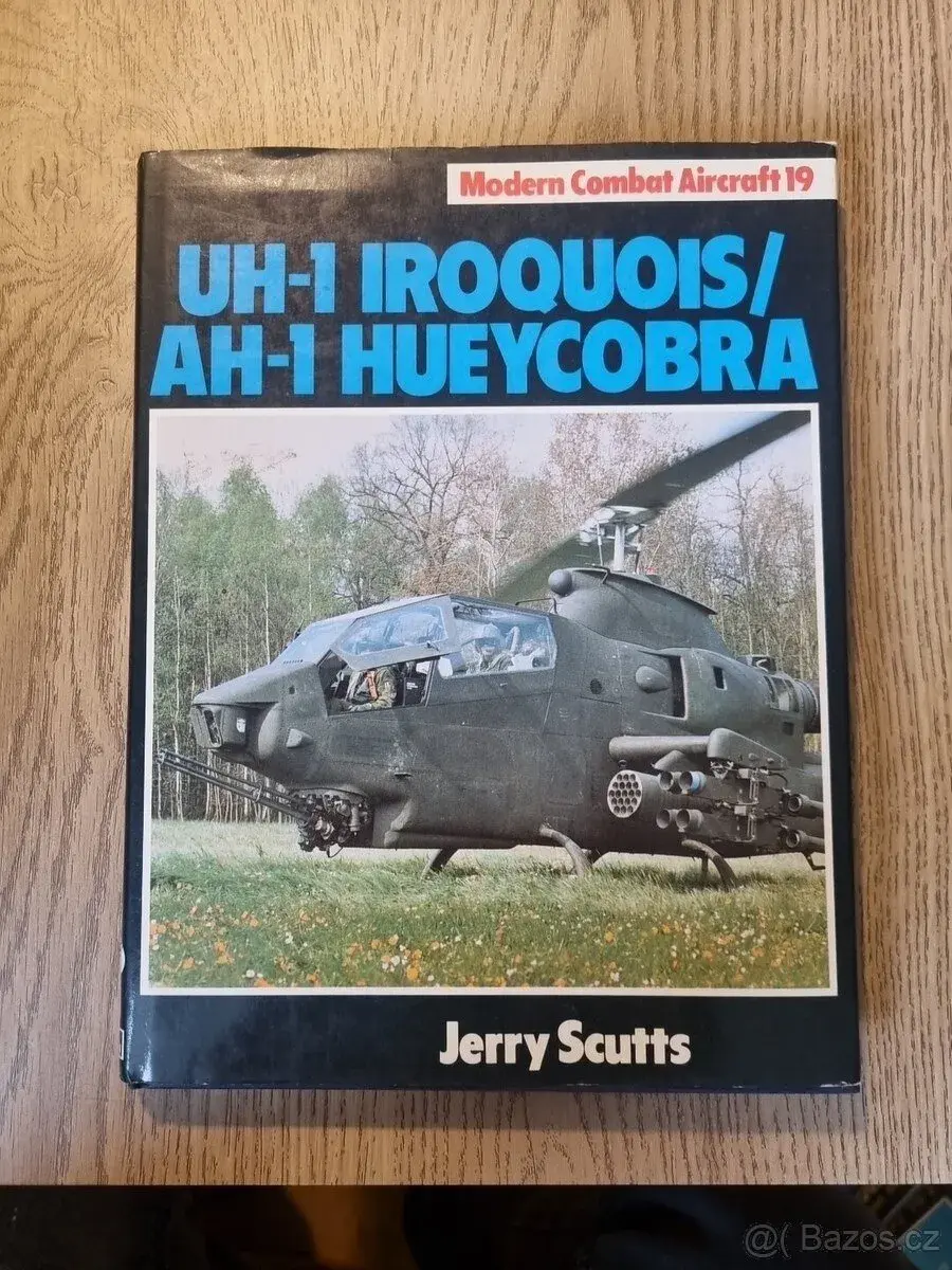 UH-1 Iroquois, AH-1 Hueycobra - Jerry Scutts