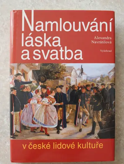 Namlouvání, láska a svatba v české lidové kultuře