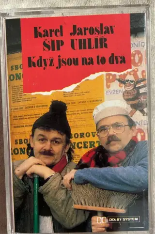 MC kazeta- J.Šíp a J.Uhlíř - Když jsou na to dva