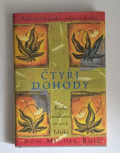 Čtyři dohody – Don Miguel Ruiz