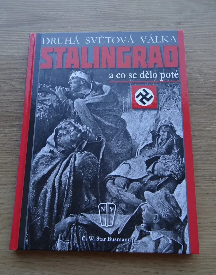 Druhá světová válka – Stalingrad a co se dělo poté