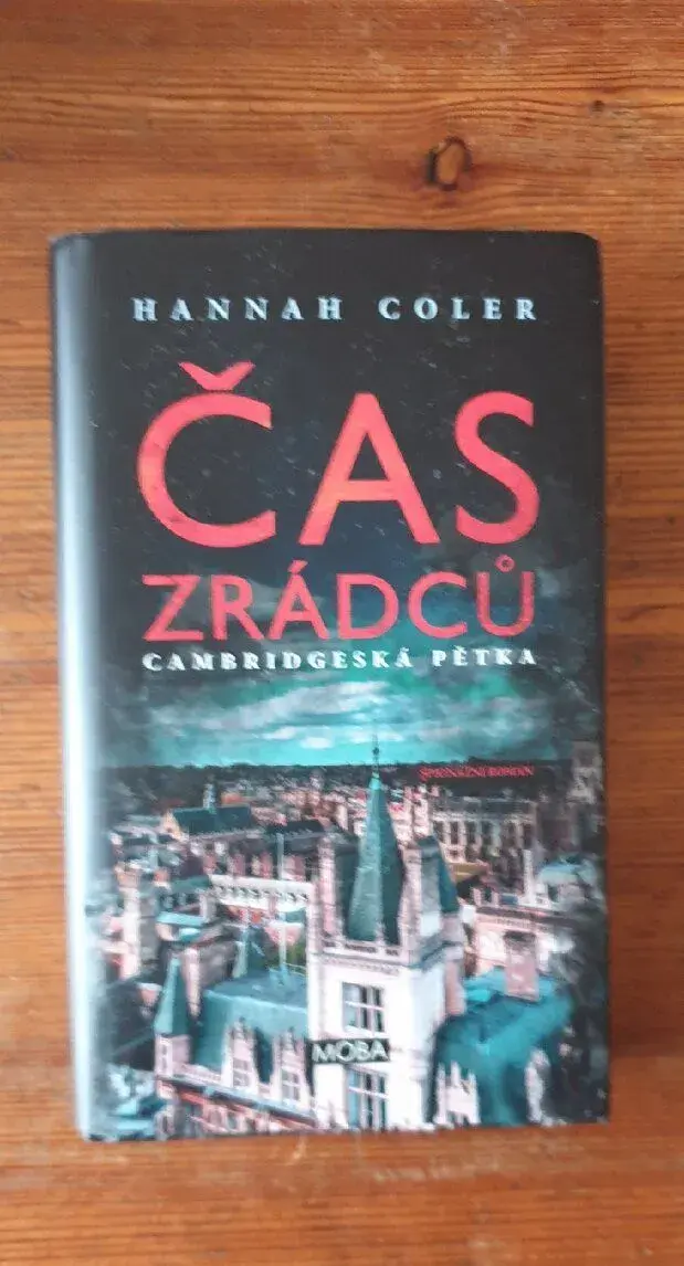 Čas zrádců - Hannah Coler