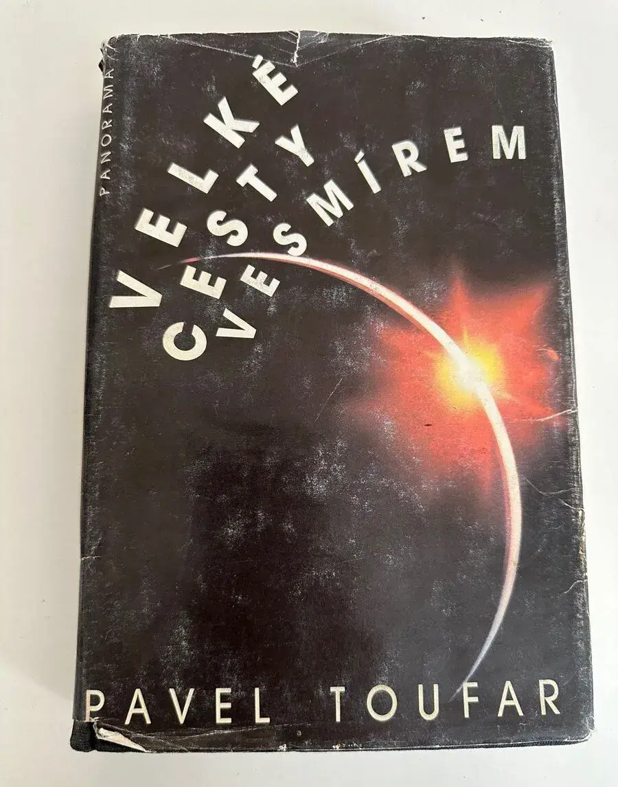 Pavel Toufar - Velké cesty vesmírem