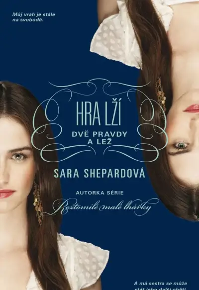 Hra lží: Dvě pravdy a lež (Fantasy pro mládež)