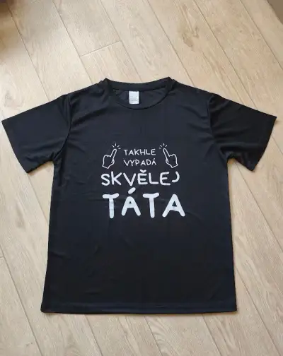 Tričko vel.S Takhle vypadá skvělej táta N.O.V.É.