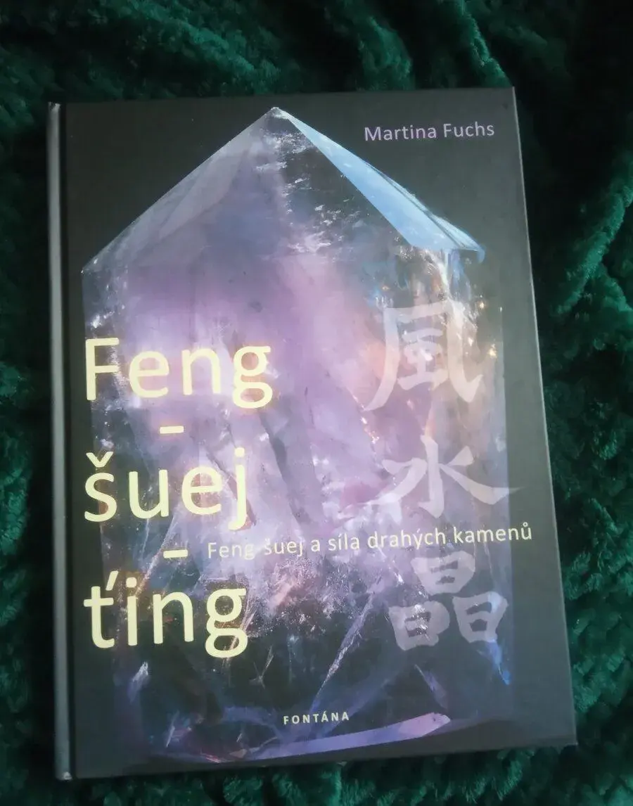 Martina FUCHS: FENG ŠUEJ T ING