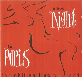 CD The Phil Collins Big Band – A Hot Night in Paris (1999)
