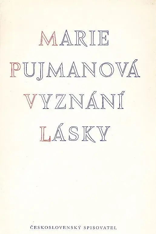 Marie Pujmanová - Vyznání lásky