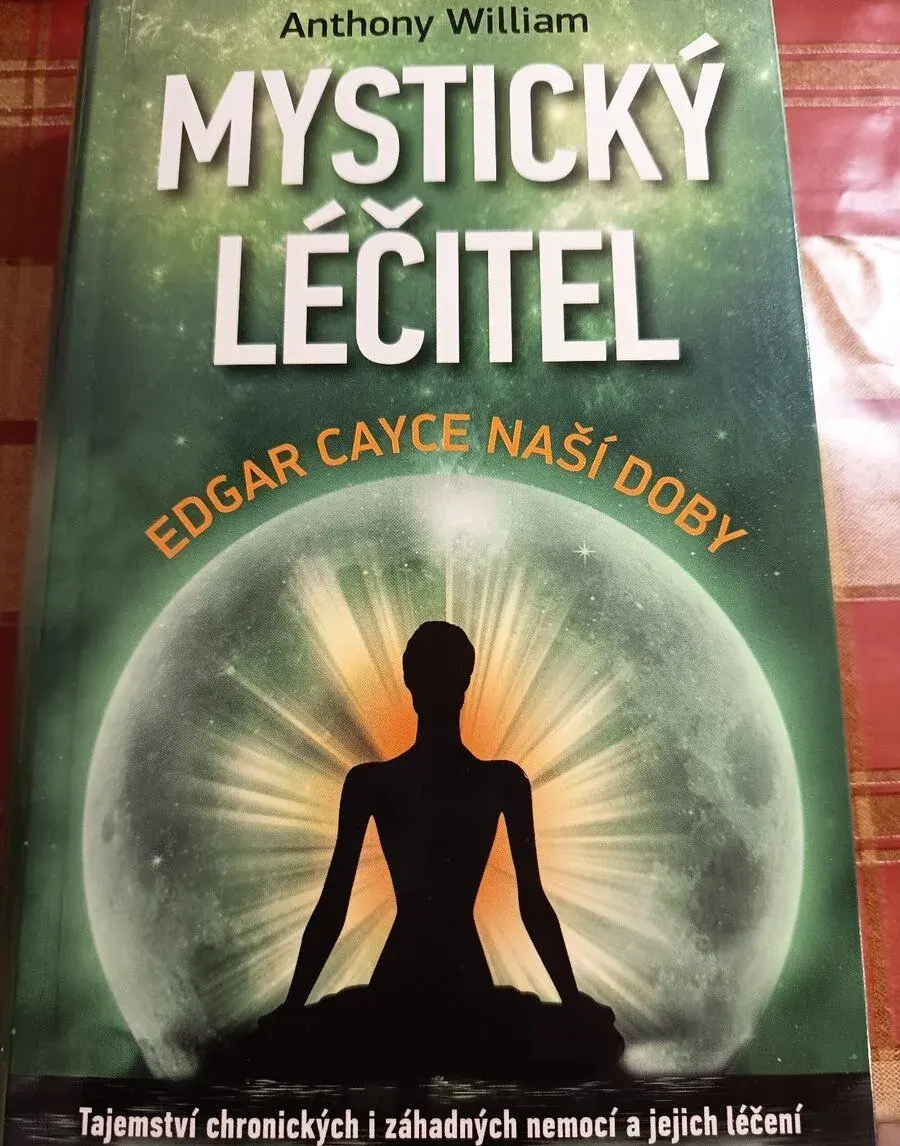 Mystický léčitel - Anthony William - nová