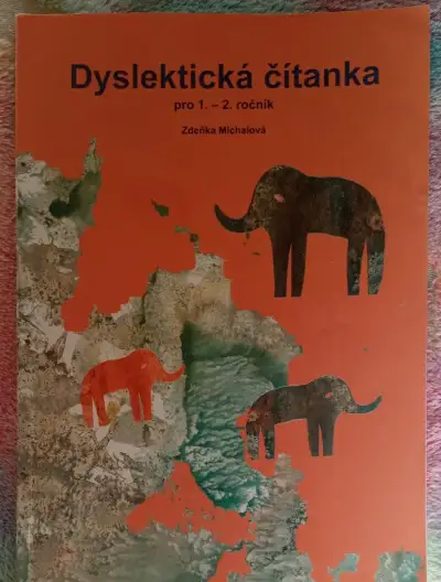 Michalová: Dyslektická čítanka pro 1. a 2. ročník