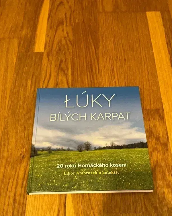 Łúky Bílých Karpat - 20 rokú Horňáckého kosení - s věnováním