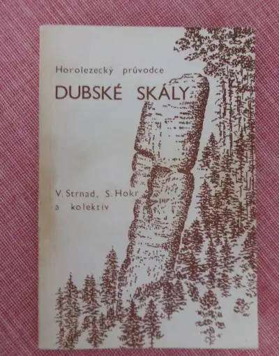 Dubské skály: horolezecký průvodce.