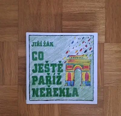 Co Paříž ještě neřekla - Jiří Žák
