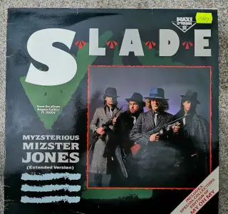 Slade -Myzsterious Mizster Jones