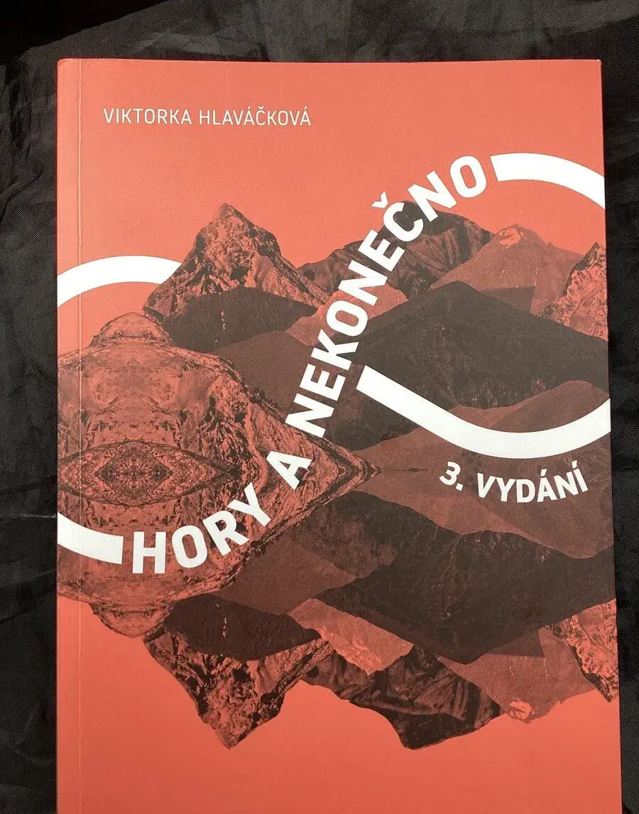 Viktorka Hlaváčková Hory a nekonečno nová nečtená, 3. vyd