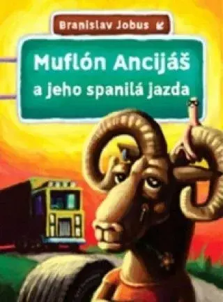MUFLÓN ANCIJÁŠ A JEHO SPANILÁ JAZDA