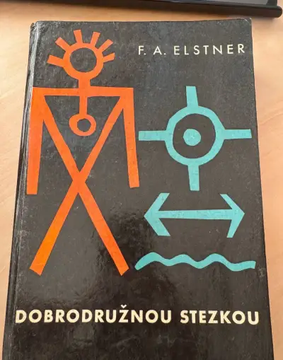 Dobrodružnou stezkou, r. 1959, František Alexander Elstner