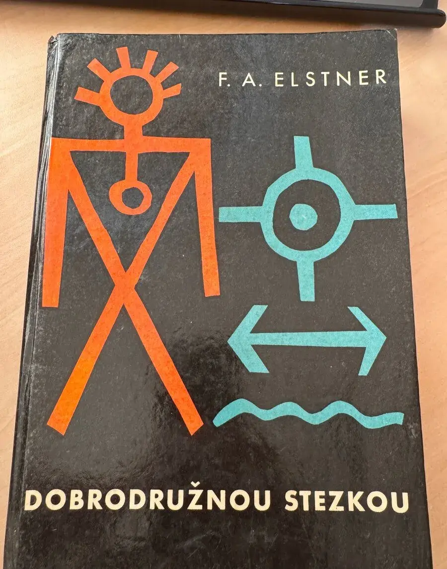 Dobrodružnou stezkou, r. 1959, František Alexander Elstner