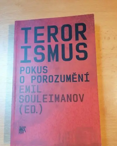Terorismus pokus o porozumění- Emil Souleimanov