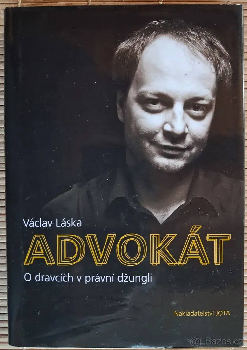 Advokát - O dravcich v právní džungli